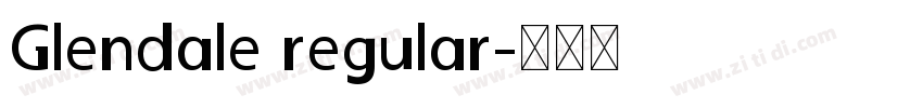 Glendale regular字体转换